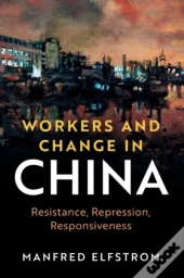 Workers And Change In China