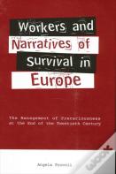 Workers And Narratives Of Survival In Europe