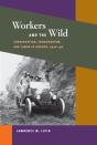 Workers And The Wild - Preview