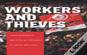 Workers And Thieves