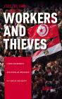 Workers And Thieves - Preview