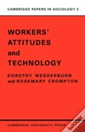 Workers' Attitudes And Technology