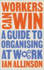 Workers Can Win - Preview