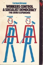 Workers Control And Socialist Democracy - Preview