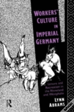 Capa do artigo Workers' Culture In Imperial Germany