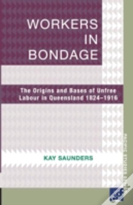 Workers In Bondage