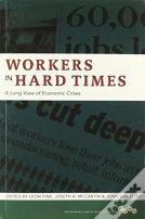 Workers In Hard Times