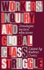 Workers' Inquiry And Global Class Struggle - Preview