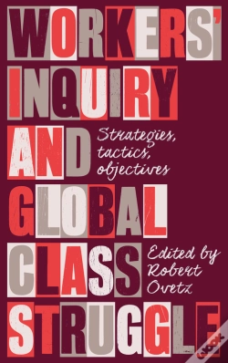 Capa do artigo Workers' Inquiry And Global Class Struggle