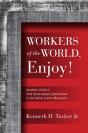 Workers Of The World, Enjoy! - Preview
