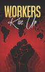 Workers Rise Up - Preview