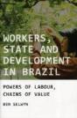 Workers, State And Development In Brazil - Preview