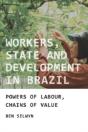 Workers, State And Development In Brazil - Preview