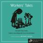Workers' Tales - Preview