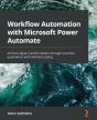 Workflow Automation With Microsoft Power Automate - Preview