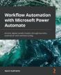 Workflow Automation With Microsoft Power Automate - Preview