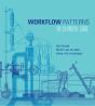 Workflow Patterns - Preview