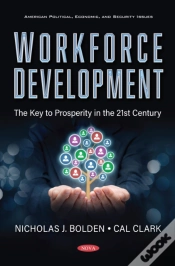 Capa do artigo Workforce Development: The Key To Prosperity In The 21st Century