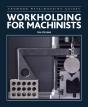 Workholding For Machinists - Preview