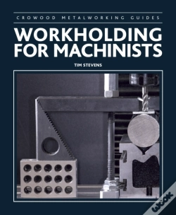 Capa do artigo Workholding For Machinists