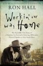 Workin' Our Way Home - Preview