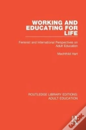 Working And Educating For Life