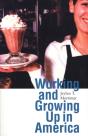 Working And Growing Up In America - Preview
