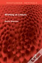 Working At Leisure