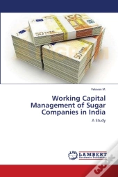 Working Capital Management Of Sugar Comp