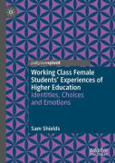 Working Class Female Students' Experiences Of Higher Education