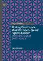 Working Class Female Students' Experiences Of Higher Education - Preview