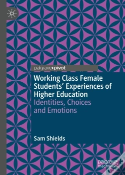 Capa do artigo Working Class Female Students' Experiences Of Higher Education