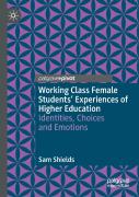 Working Class Female Students' Experiences Of Higher Education