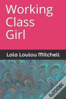 Working Class Girl