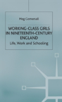 Working-Class Girls In Nineteenth-Century England - Preview
