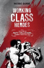 Working Class Heroes - Preview