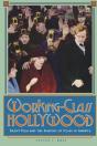 Working-Class Hollywood - Preview