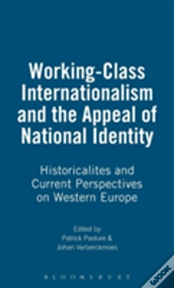 Capa do artigo Working Class Internationalism And The Appeal Of National Identity