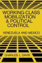 Working-Class Mobilization And Political Control - Preview