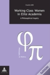 Capa do artigo Working-Class Women In Elite Academia