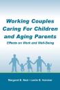 Working Couples Caring For Children And Aging Parents - Preview