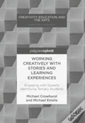 Working Creatively With Stories And Learning Experiences