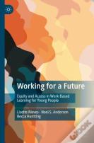 Working For A Future