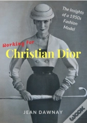 Working For Christian Dior