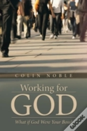 Capa do artigo Working For God: What If God Were Your Boss?