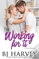 Working For It