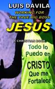 Working For The True Big Boss Jesus