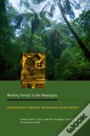 Working Forests In The Neotropics