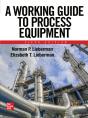 Working Guide To Process Equipment, Fifth Edition - Preview