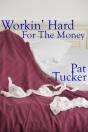Working Hard For The Money - Preview